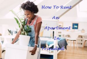 how-to-rent-an-apartment-in-trinidad